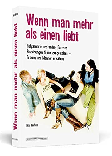 Wenn Man Mehr Als Einen Liebt Polyamorie E.V.